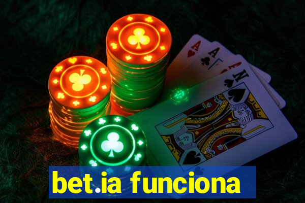 bet.ia funciona